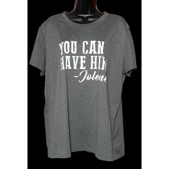“You Can Have Him ~ Jolene” Funny Humor Break‎ Up Gray Tee Women Plus Size XXL - Picture 3 of 11